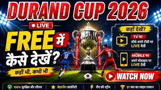 Durand Cup 2026 Live Free | Durand Cup 2026 Live Kaise Dekhe | Durand Cup 2026 TV Channel screenshot 5