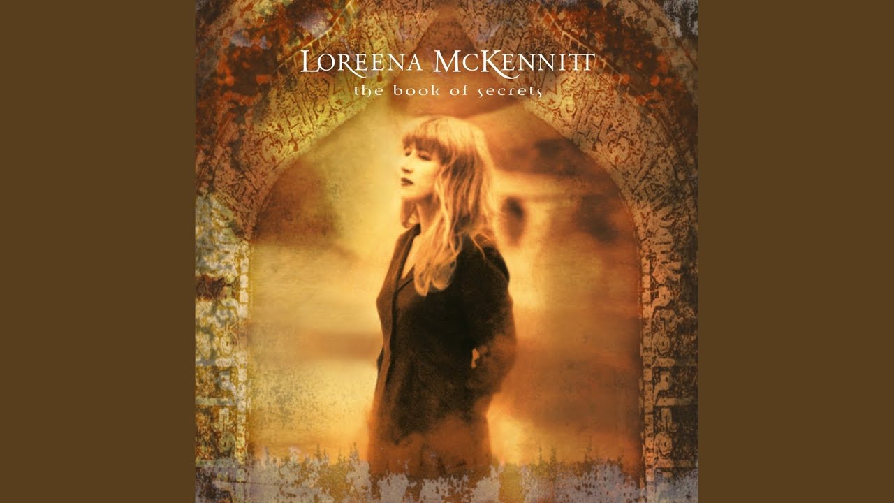 Loreena McKennitt - The Mummers' Dance