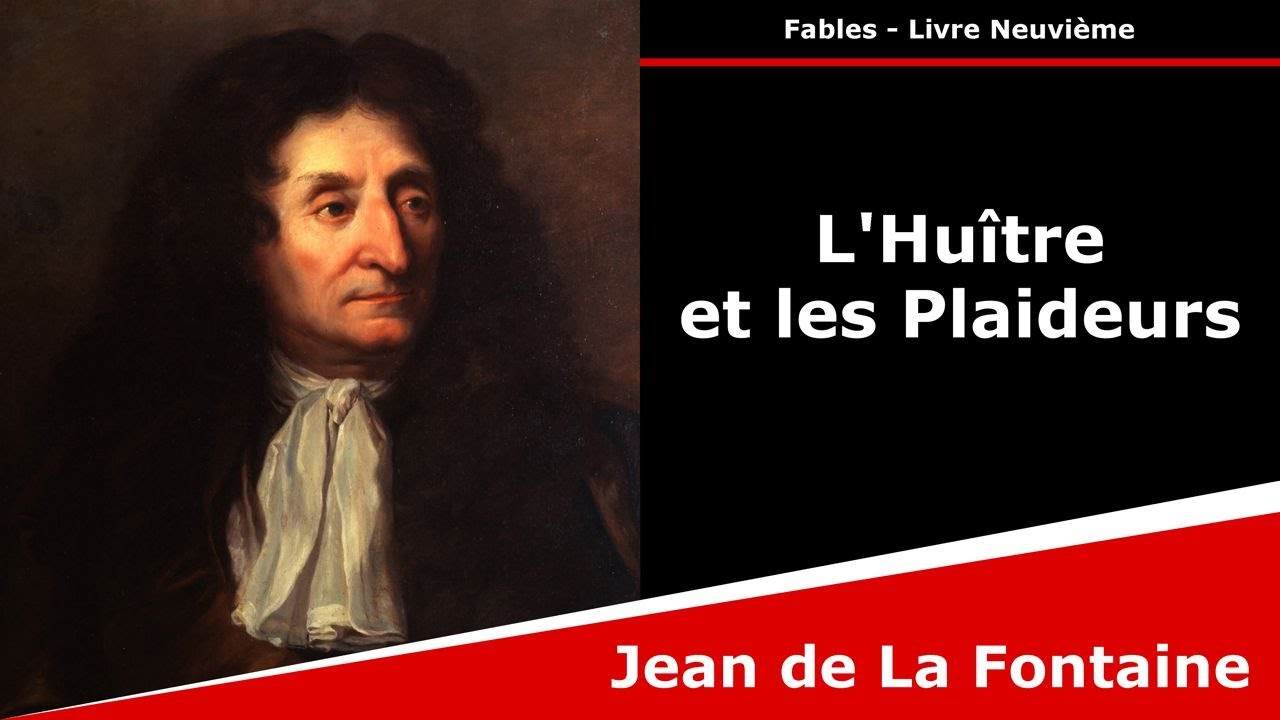 L'Huître et les Plaideurs - Fables - Jean de La Fontaine - YouTube