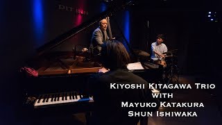 Kiyoshi Kitagawa Trio with Mayuko Katakura and Shun Ishiwaka ▶︎ Linden Blvd
