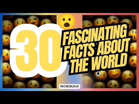30 Amazing Fun Facts You Didn't Know 5 Minutes Ago 🌏😮