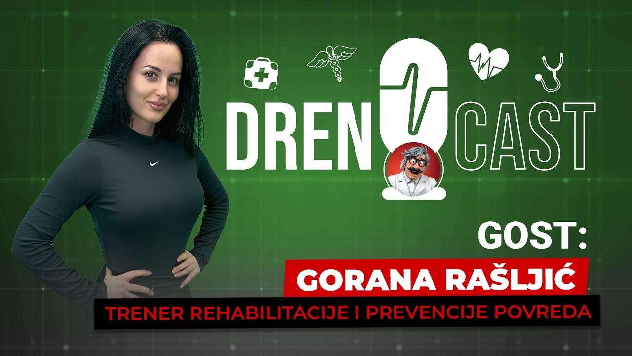 ZAŠTO 90% ljudi POGREŠNO počne trenirati | DRENCAST #3 Gorana Rašljić