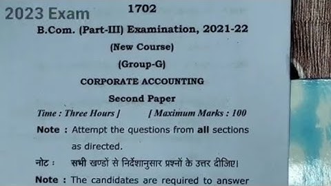 Corporate Accounting Question Paper 2022.for B.com class students. Question paper of Corporate A/C