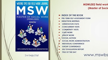 WRITING TIPS FOR MSW FIELD WORK JOURNAL (MSWL002), IGNOU