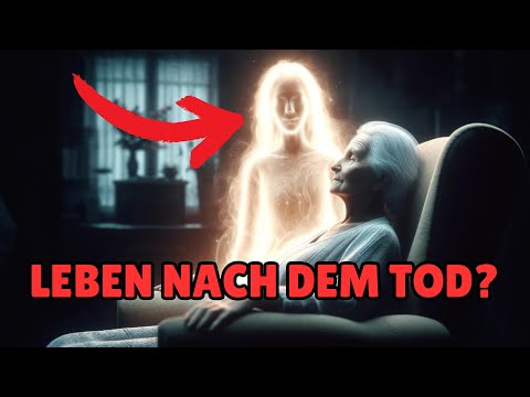 Die UNGLAUBLICHE WAHRHEIT über das LEBEN NACH DEM TOD!