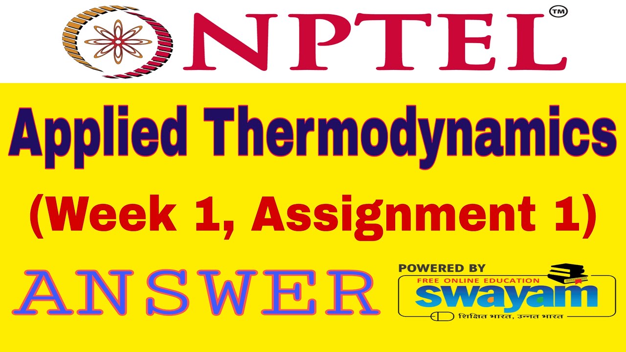 nptel thermodynamics assignment answers