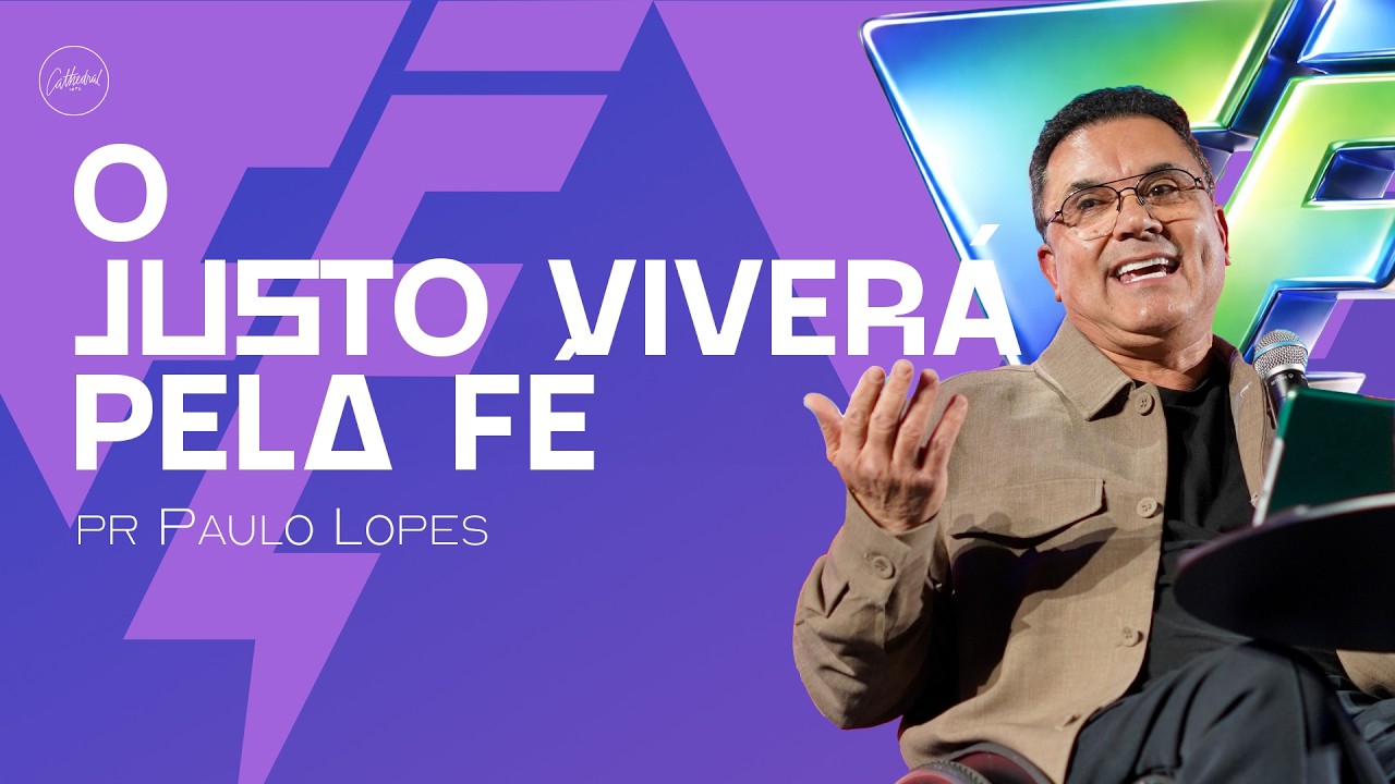 O Justo viverá pela fé | Cathedral International Live | 26/02/2026