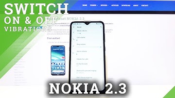 How to Turn On / Off Vibrations on Nokia 2.3 - Vibration Settings