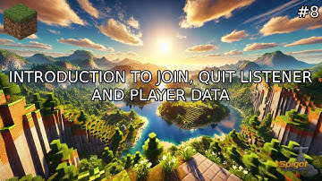 Introduction to Join/Quit Listener and Player Data (Ep. 8 - Spigot Development)