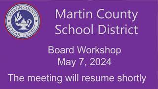 Martin County School Board - Workshop