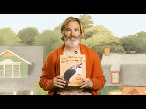 When Digz the Dog Met Zurl the Squirrel by Chris Pine