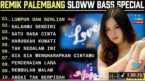 REMIK PALEMBANG SLOWW BASS TERBARU || POP PILIHAN POPULER || PERCERAIAN LARA || POP SPESIAL 2025