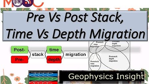 Pre-Stack vs Post-Stack Migration An In-Depth Seismic Data Tutorial for Geophysicist