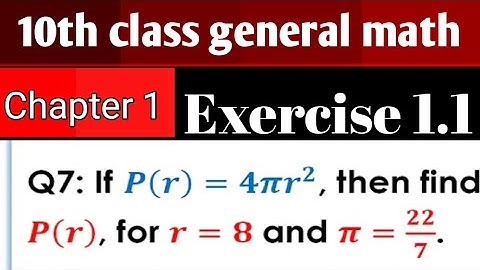 10th class general math chapter 1 Exercise 1.1 question 7 complete solve with professor Sufyan Ali 