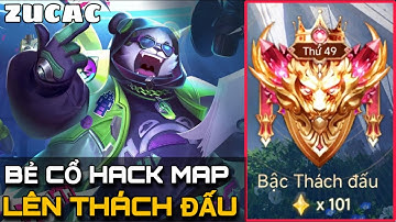 "Huỷ Diệt Hack Map" 1 Đêm Leo Lên Thách Đấu Cực Kì Căng Thẳng Của Zucac Tập 1