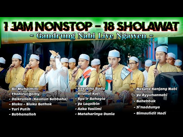 1 JAM 18 SHOLAWAT FULL ALBUM GANDRUNG NABI LIVE NGAWEN PATI VIRAL DI TIKTOK 😱 class=