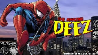 DeeZ - The Amazing Spider-Man | Coming 3-9-17