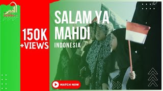 SALAM YA MAHDI | SALAM FARMANDEH | سلام يا مهدي بالإندونيسية  | ENGGAL RAWUH SINUWUN SATRIO PININGIT