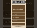 German Quiz #LearnGerman #GermanLanguage #DeutschLernen #GermanQuiz #DeutschQuiz #GermanPractice