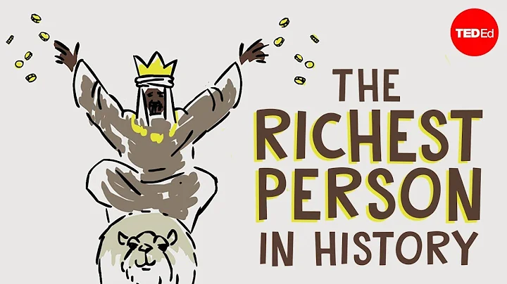 Mansa Musa, one of the wealthiest people who ever ...