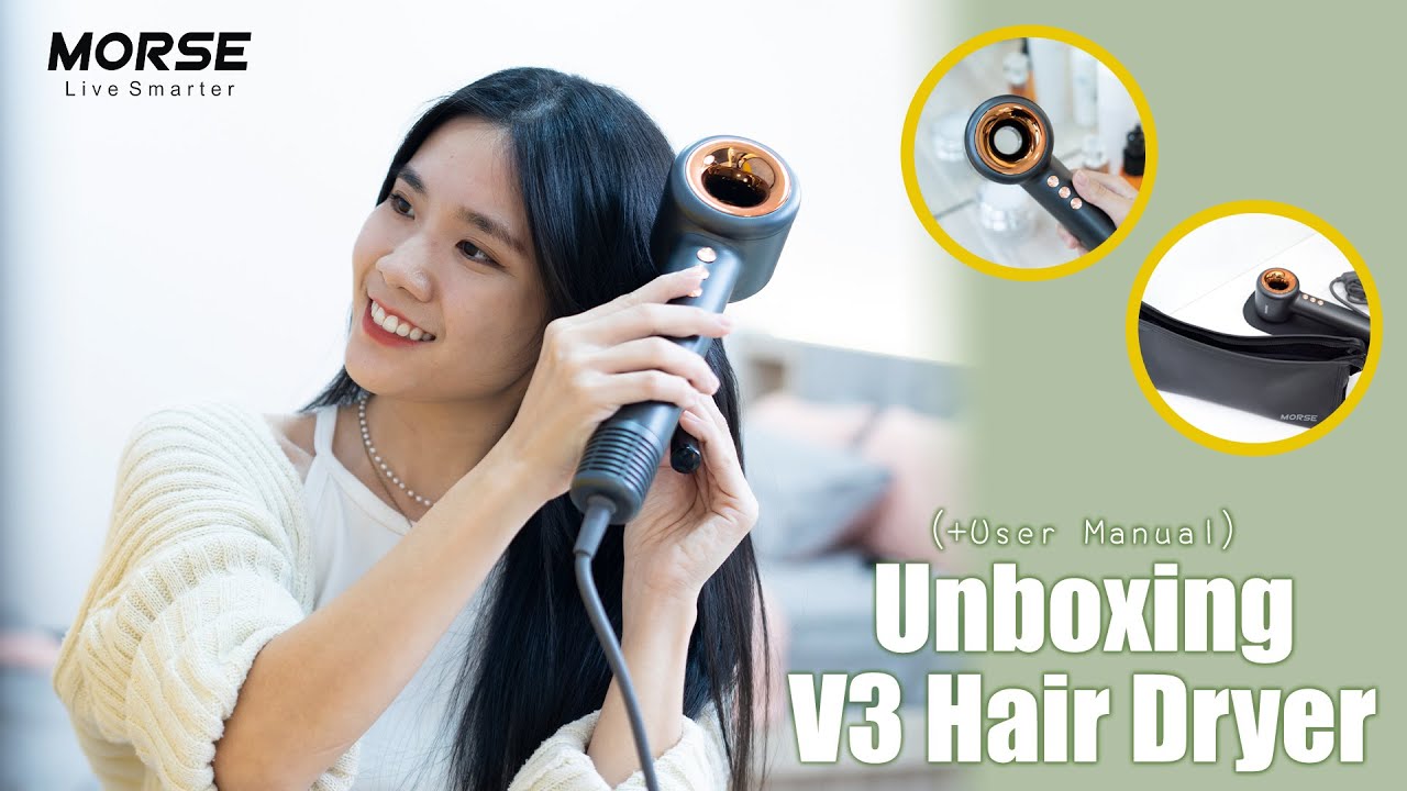 MORSE V3 HAIR DRYER UNBOXING (+USER MANUAL) YouTube