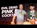 Evil Dead Cocktail! WE MIX A PINK F (Evil Dead: The Game Pink F Cocktail Recipe)