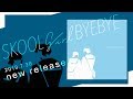 SKOOL GIRL BYE BYE  1st demo「SKOOL GIRL BYE BYE」(teaser)