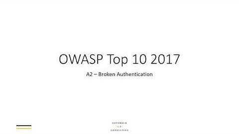OWASP Top 10 2017 - A2 Broken Authentication