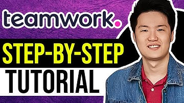 Teamwork.com Tutorial (Full Guide Step-by-Step)