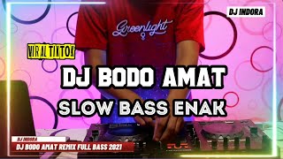 DJ BODO AMAT REMIX TERBARU FULL BASS 2021