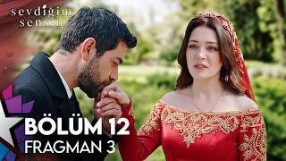 Sevdiğim Sensin 12. 3. Fragman