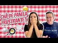 FOI UMA DECEPÇÃO MEU CHÁ DE PANELA | PARTE 4 | NOSSA HISTÓRIA