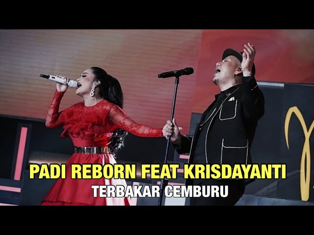 PADI REBORN FEAT KRISDAYANTI - TERBAKAR CEMBURU LIVE TRANS 7 class=