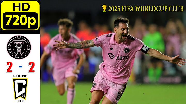 Inter Miami vs Columbus crew 5 - 1 |  Highlights 2025 Club World Cup (Lionel Messi Brace...)