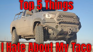Top 5 Things I Hate About My 3rd Gen 2017 Toyota Tacoma TRD-Offroad Access Cab