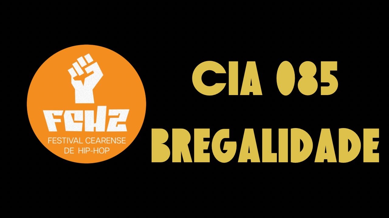 FCH2 2024 - CIA 085 - BREGALIDADE