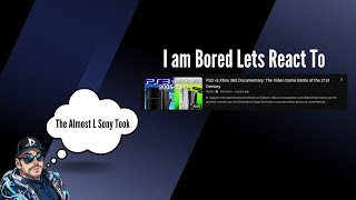 I am Bored Lets React To : PS3 vs Xbox 360 Documentary
