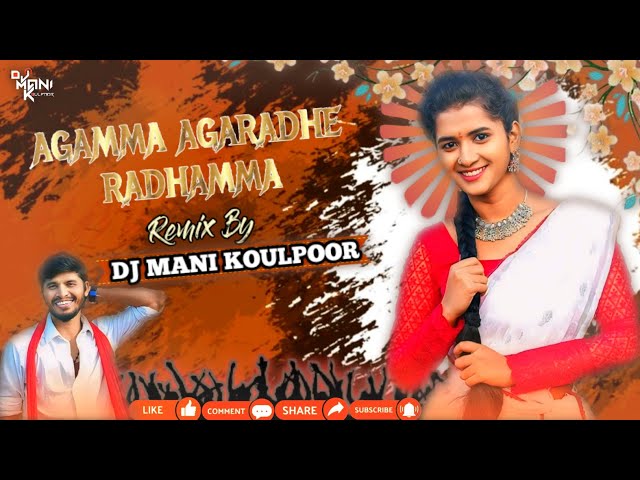AGAMMA AGARADHE RADHAMMA DJ REMIX BY -ITS DJ MANI KOULPOOR #folksongs#remix#viral class=