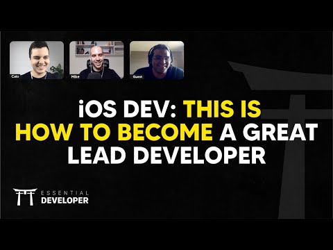 iOS DEV: This is how to become a great lead developer | ED Clips