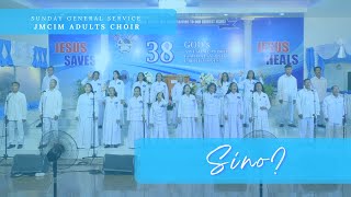 Video thumbnail of "Sino? | JMCIM Adults Choir | September 25, 2022"