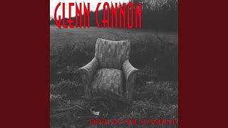 Video thumbnail of "Glenn Cannon - Devil in the Sunshine"
