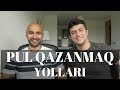 Pul Qazanmaq Yollari 3 - ZehinX & Razza