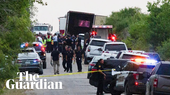 San Antonio truck deaths: at least 46 people found dead in trailer - DayDayNews