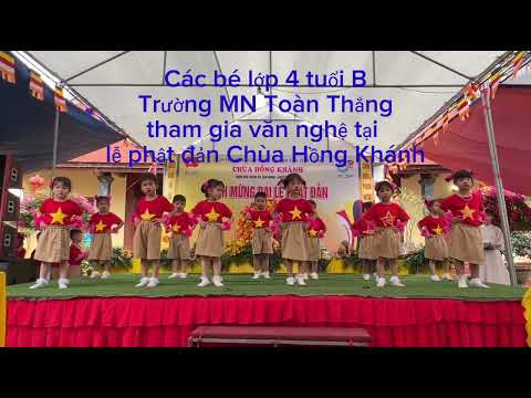 Lớp 4 tuổi B tham gia biểu diễn văn nghệ tại chùa Hồng Khánh nhân dịp lễ Phật Đản năm 2025