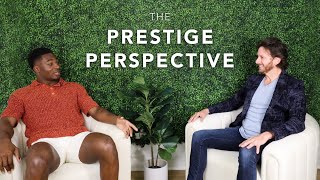 The Prestige Perspective - Hard Work & Discovery