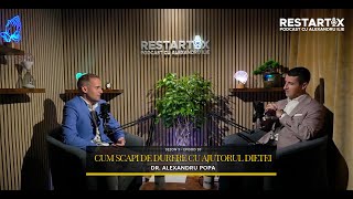 Expert în Nutriţie: Cum scapi de durere cu ajutorul dietei - PODCAST #RESTARTIX (Sez. 3, ep. 10)