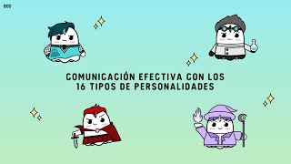 Comunicación efectiva con las 16 personalidades