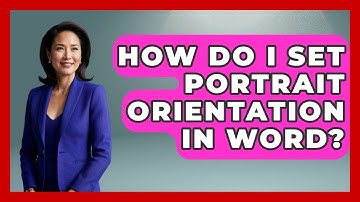 How Do I Set Portrait Orientation In Word? - Docs and Sheets Pro