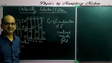 Velocity selector# lecture 13 moving charges and magnetism# physics 12