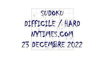 Sudoku Difficile / Diabolique - nytimes.com - 23 décembre 2022